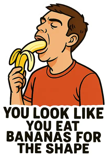 You Look Like You Eat