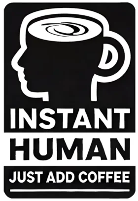 Instant Human