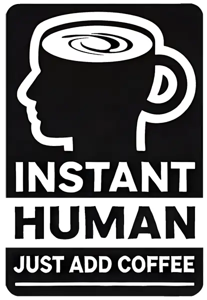 Instant Human