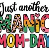 Just Another Manic Mom
