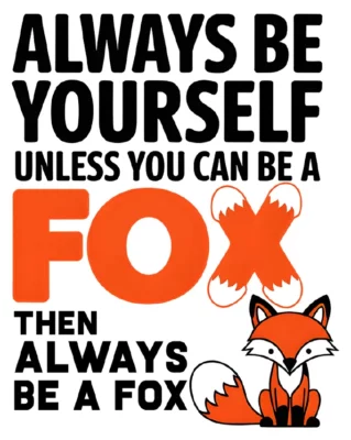 Always Be Your Self