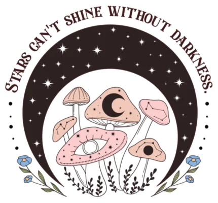 Stars Can't Shine Without Darkness