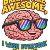Brains Are Awesome