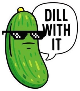 Dill With It