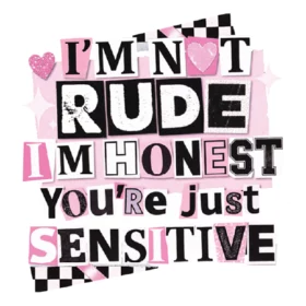 I'm Not Rude
