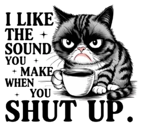 The Sound You Make When You Shut Up