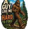 A Guy Like Me Is Hard To Find