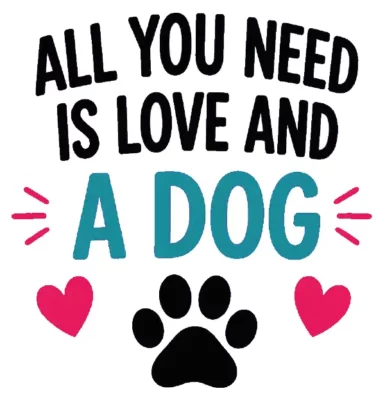 All You Need Is Love And A Dog