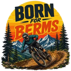 Born For Berms