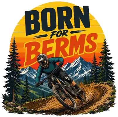 Born For Berms