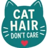 Cat Hair Dont Care Teal Cat Face
