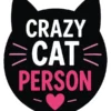 Crazy Cat Person Black Cat Head
