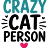 Crazy Cat Person Stacked Text