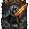 Death Is Only The Beginning