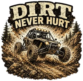 Dirt Never Hurt