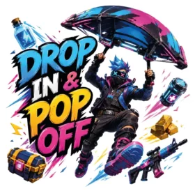 Drop In And Pop Off