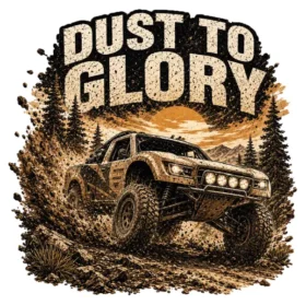 Dust To Glory