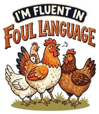 Fluent In Foul Language