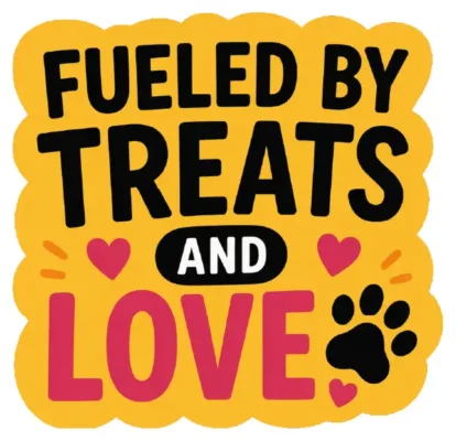 Fueled By Treats And Love Paw Badge