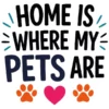 Home Is Where My Pets Are