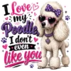 I Love My Poodle