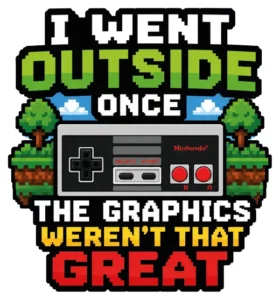 I Went Outside Once