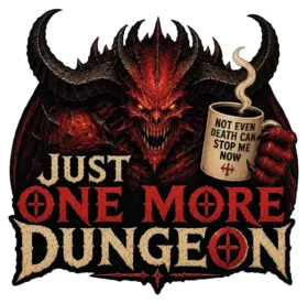 Just One More Dungeon