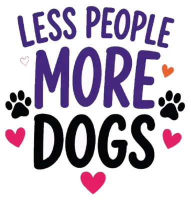 Less People More Dogs