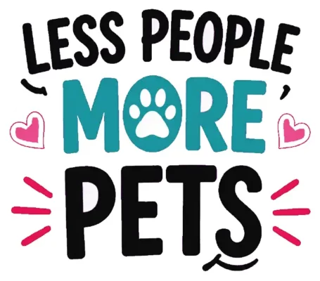 Less People More Pets