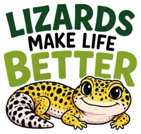 Lizards Make Life Better