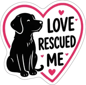 Love Rescued Me Dog Heart