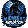Midnigh Squatch Patrol