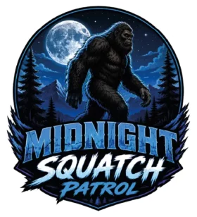 Midnigh Squatch Patrol