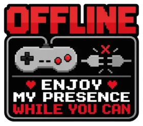 Offline Enjoy My Presence While You Can