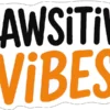 Pawsitive Vibes Bold Text