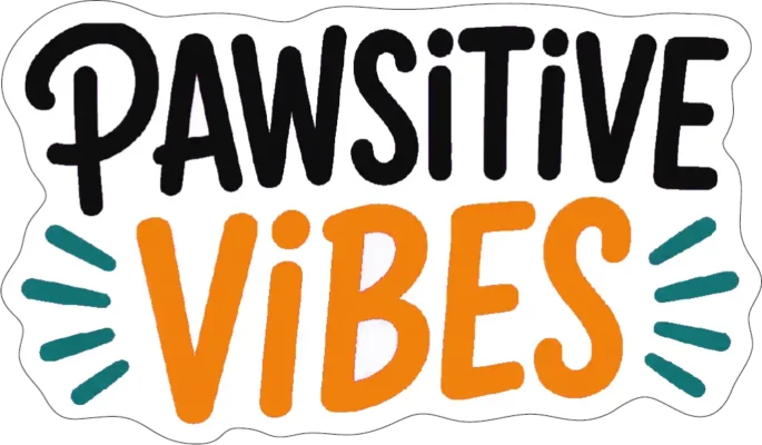 Pawsitive Vibes Bold Text
