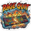 Rage Quit