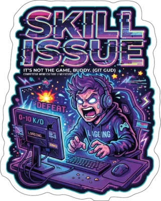 Skill Issue