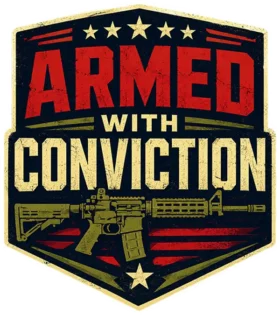 Armed With Conviction