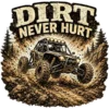 Dirt Never Hurt