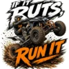 If It Ruts Run It