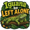 Iguana Be Left Alone