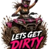 Lets Get Dirty