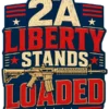 Liberty Stands Loaded