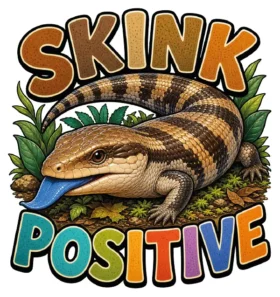 Skink Positive