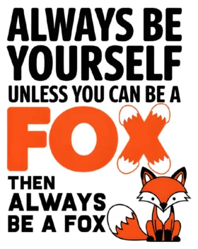 Always Be Your Self