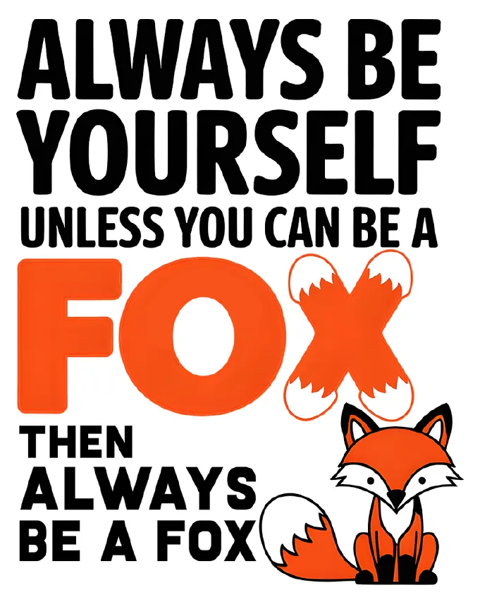 Always Be Your Self