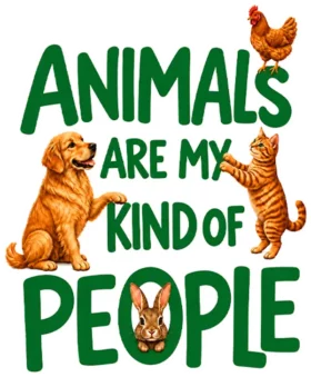 Animals Are My Kind Of People
