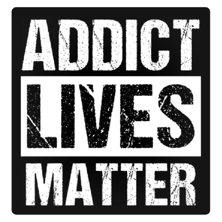 Addict Lives Matter