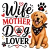 Wife Mother Dog Lover